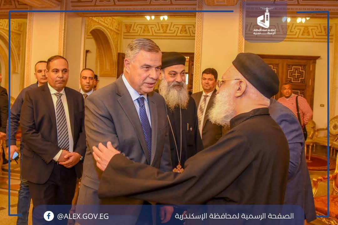 محافظ الإسكندرية يهنئ الإخوة الأقباط بمناسبة عيد القيامة المجيد وأعياد شم النسيم