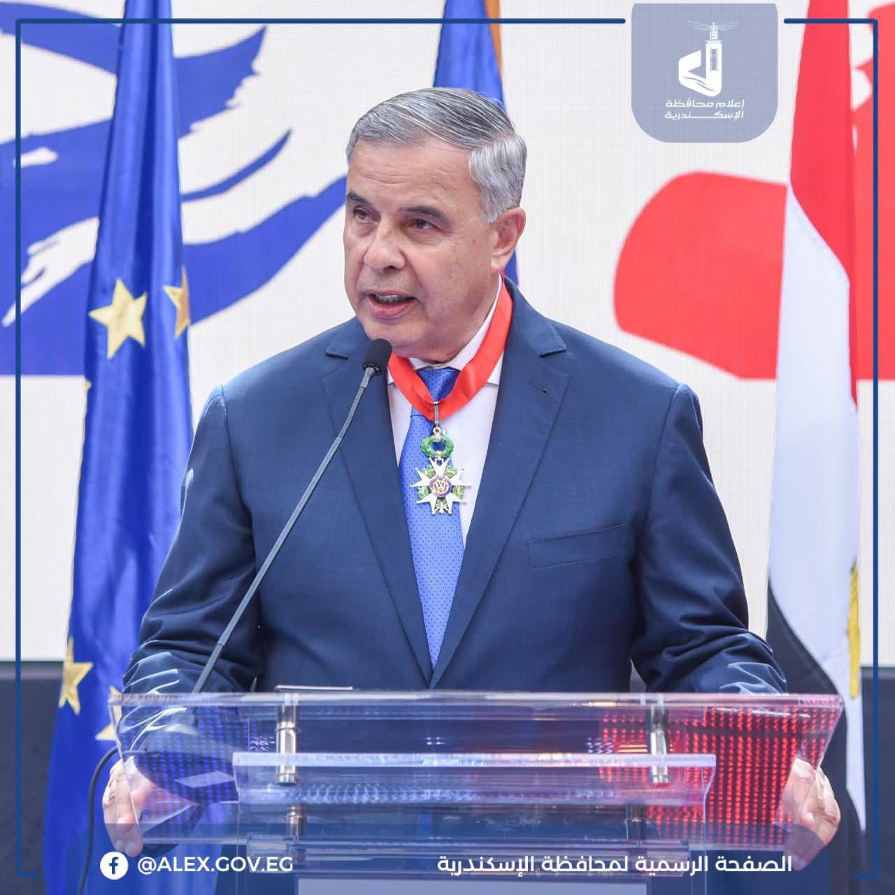 محافظ الإسكندرية يتسلم وسام جوقة الشرف برتبة قائد اثناء مشاركته في احتفالات العيد القومي الفرنسي