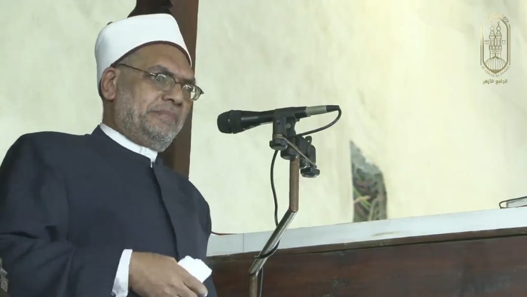 خطيب الجامع الأزهر: الوحدة هي الأمن والاستقرار والطمأنينة وهي السبب في أمان المجتمع من أعدائه