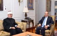 وزير الخارجية يشيد بجولات مفتي الجمهورية الخارجية ويؤكد: رافد مهم للقوة الناعمة المصرية وصورة الدولة الحضارية