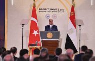 الرئيس السيسى : توافق تركى كبير لم تُستغل بعد بالكامل