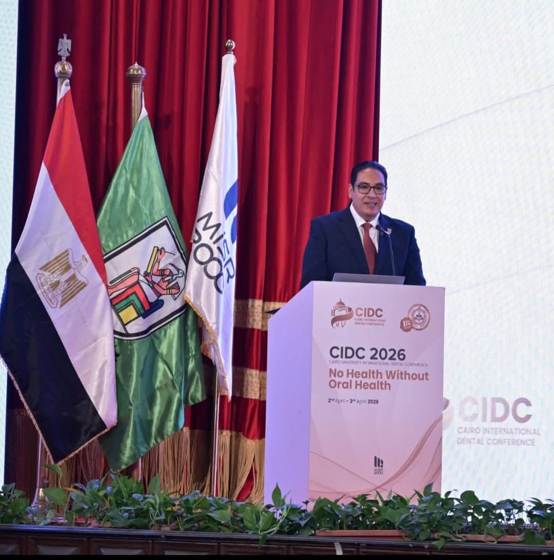 جامعة القاهرة تفتتح المؤتمر الدولي لطب الاسنان (CIDC 2026) تزامنًا مع مرور 100 عام على تأسيسها