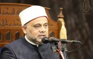 د. عبد الرحمن فوزي: التفكر والتأمل في ملكوت الله تعالى يورثان خشية لله تعالى